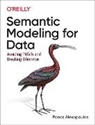 Panos Alexopoulos - Semantic Modeling for Data