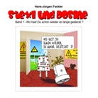 Hans-Jürgen Fackler - Stexl und Dosine