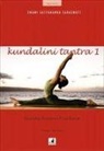 Swami Satyananda Saraswati - Kundalini Tantra 1 - Kundalini Enerjisini Uyandirmak