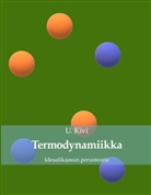 U. Kivi - Termodynamiikka