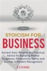 R. Stevens - Stoicism for Business