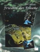 Peter Kallwitz - Friedhof der Träume