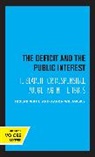 Joseph White, Joseph Wildavsky White, Aaron Wildavsky, Wildavsky Aaron - Deficit and the Public Interest