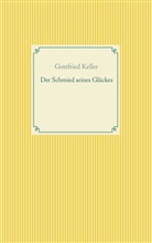 Gottfried Keller - Der Schmied seines Glückes - Spiegel das Kätzchen