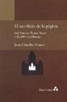 Juan Cristóbal Castro - El sacrificio de la página. José Antonio Ramos Sucre y el arkhé republicano
