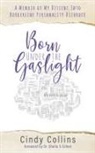 Cindy Collins - Born Under the Gaslight