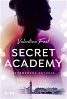 Valentina Fast - Secret Academy - Verborgene Gefühle (Band 1)