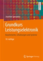 Specovius, Joachim Specovius, Joachim (Prof. Dr.-Ing.) Specovius - Grundkurs Leistungselektronik