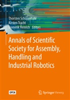 Dominik Henrich, Thorsten Schüppstuhl, Kirste Tracht, Kirsten Tracht - Annals of Scientific Society for Assembly, Handling and Industrial Robotics