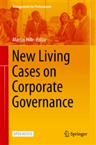 Hilb, Martin Hilb, Marti Hilb, Martin Hilb - New Living Cases on Corporate Governance