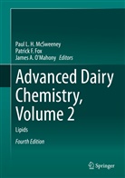 James A O'Mahony, Patric F Fox, Patrick F Fox, Patrick F. Fox, Paul L. H. McSweeney, James A. O'Mahony - Advanced Dairy Chemistry, Volume 2