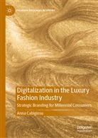 Anna Cabigiosu - Digitalization in the Luxury Fashion Industry