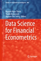 Nguyen Duc Trung, Vladi Kreinovich, Vladik Kreinovich, Nguyen Ngoc Thach, Nguyen Duc Trung - Data Science for Financial Econometrics