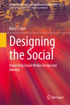 Harry T Dyer, Harry T. Dyer - Designing the Social