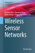 Runqi Chai, Senchu Chai, Senchun Chai, Lingguo Cui, Zhaoyan Wang, Zhaoyang Wang... - Wireless Sensor Networks