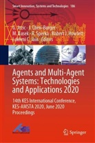 Chen-Burger, J Chen-Burger, J. Chen-Burger, R. J. Howlett, Robert J Howlett, Robert J. Howlett... - Agents and Multi-Agent Systems: Technologies and Applications 2020