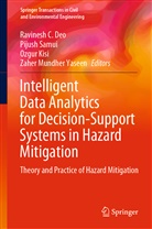 Ravinesh Deo, Ravinesh C. Deo, Ozgur Kisi, Ozgur Kisi et al, Pijus Samui, Pijush Samui... - Intelligent Data Analytics for Decision-Support Systems in Hazard Mitigation
