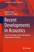 Rafat, Rafat, Yasser Rafat, Mahavi Singh, Mahavir Singh - Recent Developments in Acoustics