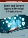 Ales Bernatik, Zdenek Dvorak, David Rehak - Safety and Security Issues in Technical Infrastructures