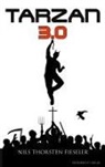 Nils Thorsten Fieseler - Tarzan 3.0