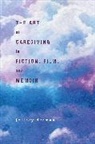 Jeffrey Berman - The Art of Caregiving in Fiction, Film, and Memoir