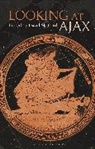 David Stuttard, David Stuttard, Stuttard David - Looking at Ajax