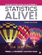 Zoe Brier, Matthew Price, Price Matthew, Wendy J. Steinberg, Wendy J. J. Steinberg, Wendy J. J. Price Steinberg... - Student Study Guide to Accompany Statistics Alive!