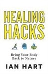 IAN HART - Healing Hacks