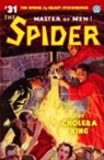 Norvell W. Page, John Fleming Gould, John Newton Howitt - The Spider #31: The Cholera King