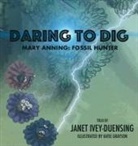 Janet Ivey-Duensing, Katie Grayson, Sharilyn Grayson - Daring to Dig