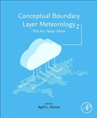 April L. Hiscox, April L. (Associate Professor of Geography Hiscox, Alexandria G. McCombs - Conceptual Boundary Layer Meteorology