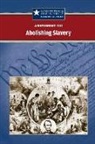 Cengage, Rebecca Sparling, Tracey Vasil Biscontini - Amendment XIII: Abolishing Slavery
