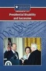 Sylvia Engdahl - Amendment XXV: Presidential Disability and Succession