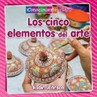 Robin Johnson - Los Cinco Elementos del Arte (the Five Parts of Art)