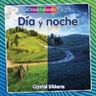Crystal Sikkens - Día Y Noche (Day and Night)