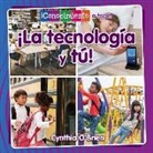 O&amp;, Cynthia O'Brien - ¡La Tecnología Y Tú! (Technology and You!)