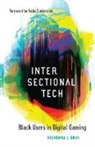 Kishonna L Gray, Kishonna L. Gray - Intersectional Tech