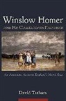 David Tatham - Winslow Homer and His Cullercoats Paintings