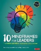 John (The University of Melbourne Hattie, John Smith Hattie, Corwin, John Hattie, Hattie John, Raymond L. Smith... - 10 Mindframes for Leaders