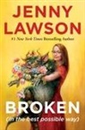 Jenny Lawson - Broken in the Best Possible Way
