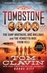 Tom Clavin - Tombstone