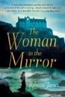 Rebecca James - Woman in the Mirror