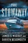 James Murray, James S Murray, James S. Murray, James/ Wearmouth Murray, Darren Wearmouth - The Stowaway