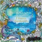 Fabiana Attanasio - Mythographic Color and Discover: Frozen Fantasies