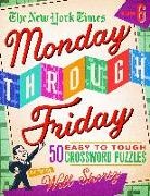 New York Times, Will Shortz, Will Shortz - The New York Times Monday Through Friday Easy to Tough Crossword Puzzles Volume 6