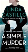 Linda Castillo - A Simple Murder