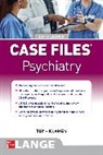 Debra Klamen, Debra L. Klamen, Klamen Debra, Eugene Toy, Eugene C. Toy - Case Files Psychiatry, Sixth Edition