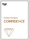Peter Bregman, Bregman Peter, Tomas Chamorro-Premuzic, Chamorro-Premuzic Tomas, Harvard Business Review, Rosabeth Moss Kanter... - Confidence (HBR Emotional Intelligence Series)