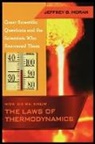 Jeffrey Moran - How Do We Know the Laws of Thermodynamics