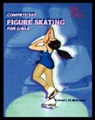 Kathryn Moncrief - Competitive Figure Skating for Girls